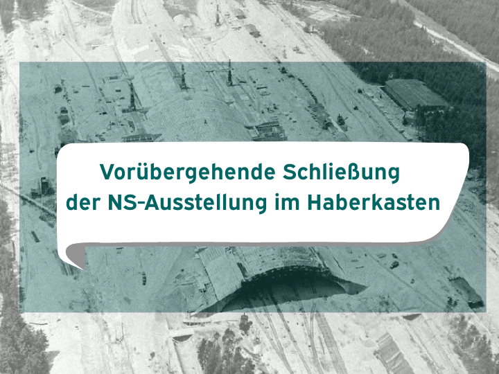 Deckblatt Vorübergehende Schließung NS-Ausstellung