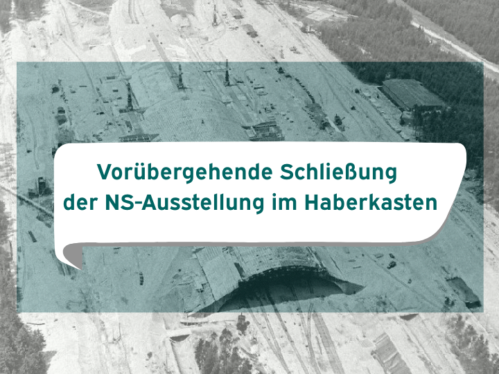 Deckblatt zur Info, dass die NS-Ausstellung vorübergehend geschlossen ist