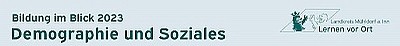 Bildung im Blick 2023 aus dem Bereich Demographie und Soziales von Lernen vor Ort.