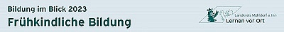 Bildung im Blick 2023 aus dem Bereich frühkindliche Bildung von lernen vor Ort.